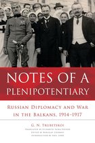 NIU Series in Slavic, East European, and Eurasian Studies - Notes of a Plenipotentiary