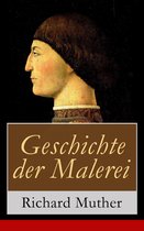 Geschichte der Malerei (Vollständige Ausgabe: Band 1-5)