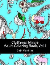 Cluttered Minds Volume I