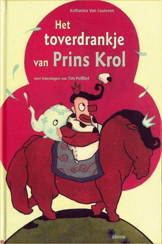 Cover van het boek 'Het toverdrankje van prins Krol'