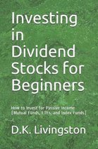 Investing in Dividend Stocks for Beginners