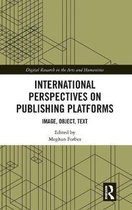International Perspectives on Publishing Platforms