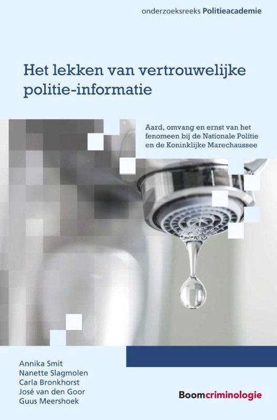 Onderzoeksreeks Politieacademie - Het lekken van vertrouwelijke politie-informatie