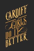 Cardiff Girls Do It Better