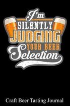I'm Silently Judging Your Beer Selection