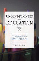 Unconditioning and Education 2 - Unconditioning and Education