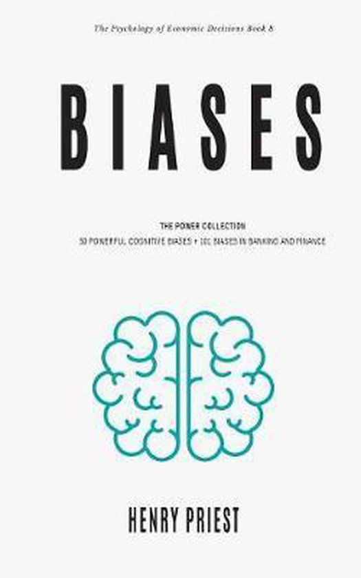 The Psychology of Economic Decisions- Biases - cover