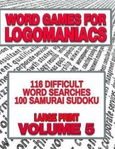 Word Games for Logomaniacs