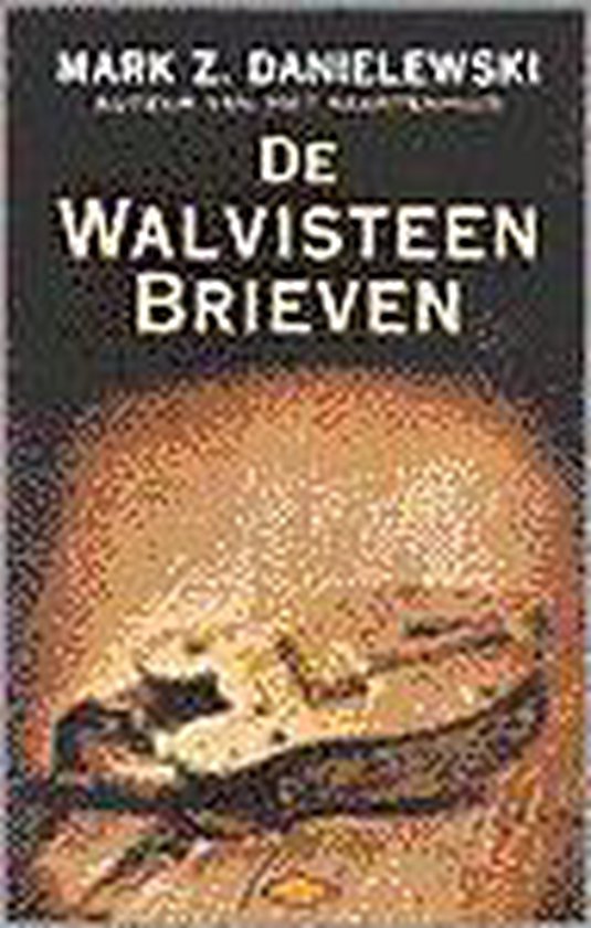 De walvisteenbrieven | Mark Z. Danielewski
