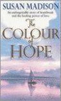 COLOUR OF HOPE, THE