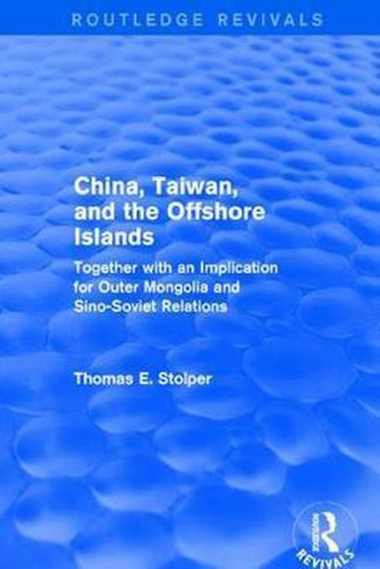Foto: Routledge revivals china taiwan and the offshore islands