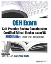 CEH Exam Self-Practice Review Questions for Certified Ethical Hacker exam V8