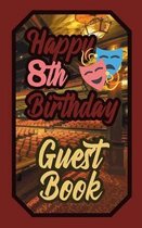 Happy 8th Birthday Guest Book