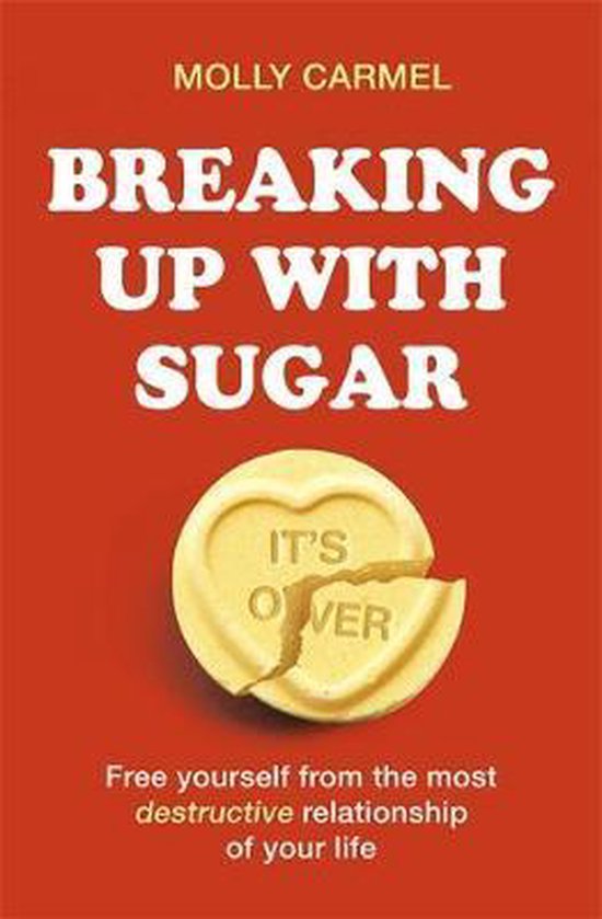 Breaking Up With Sugar - cover