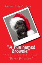 The Pug named Brownie
