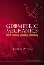 Geometric Mechanics, Part Ii