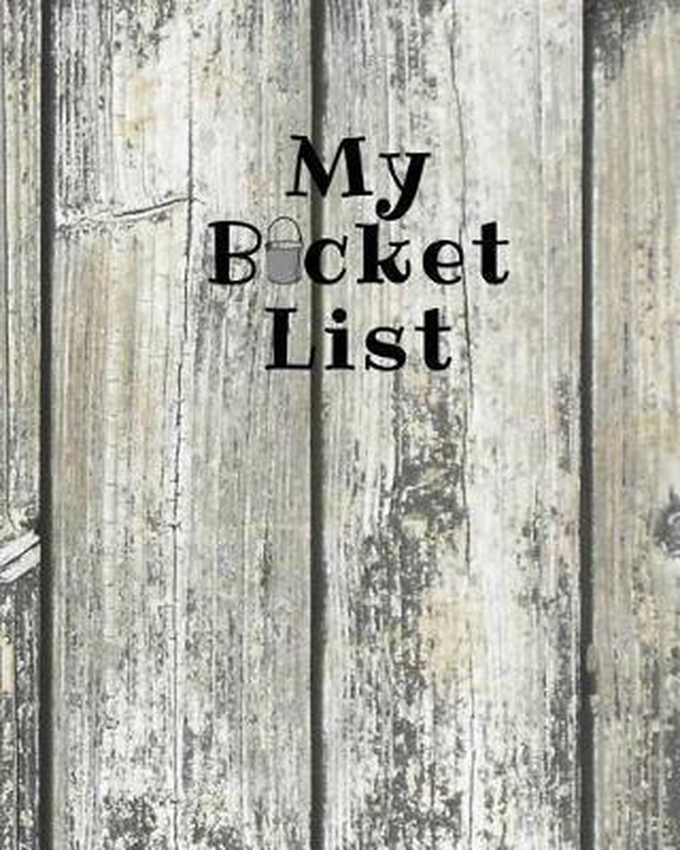 My Bucket List van Happy Wells