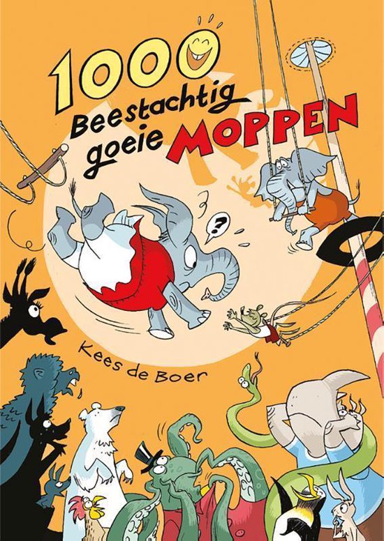 1000 beestachtige goeie moppen - Kees de Boer | Do-index.org
