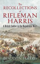 Dover Military History, Weapons, Armor - The Recollections of Rifleman Harris