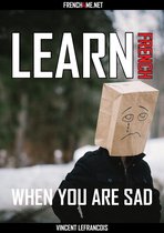 Learn French when you are sad (4 hours 53 minutes) - Vol 1