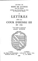 Textes littéraires français - Lettres sur la cour d'Henri III en 1586
