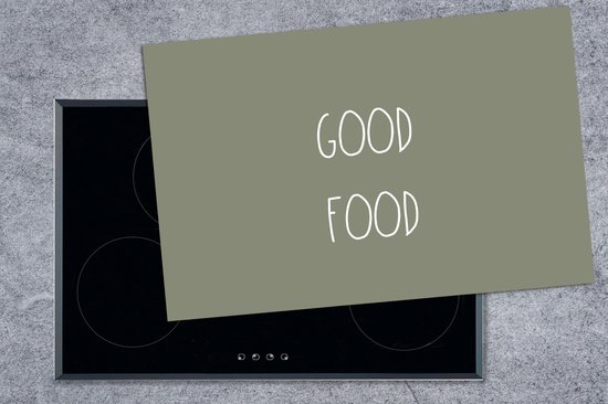 KitchenYeah® Inductie beschermer 80x52 cm - Quotes - Spreuken - Good food - Keuken - Kookplaataccessoires - Afdekplaat voor kookplaat - Inductiebeschermer - Inductiemat - Inductieplaat mat