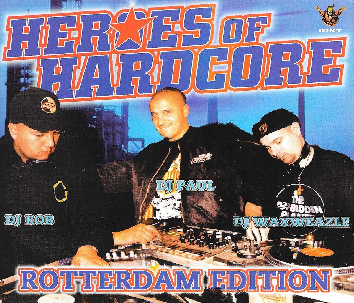 Heroes Of Hardcore - Rotterdam Edition