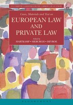 Cases, Materials and Text on European Law and Private Law Ius Commune Casebooks for the Common Law of Europe