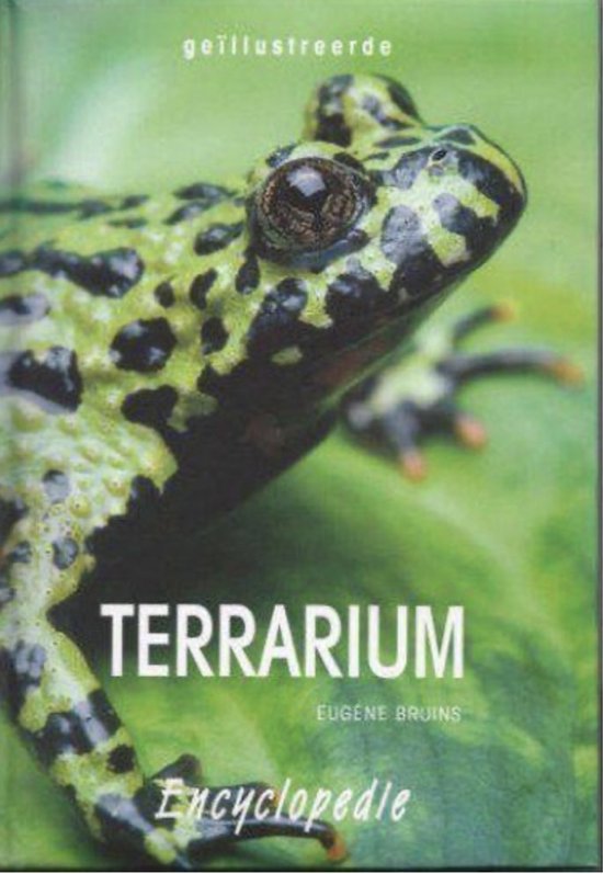 Cover van het boek 'Terrarium encyclopedie' van Eugène Bruins