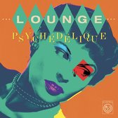 Various Artists - Lounge Psychedelique (CD)