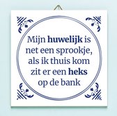 Ditverzinjeniet.nl Tegeltje Mijn Huwelijk Is Net Een Sprookje