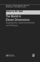 Series in High Energy Physics, Cosmology and Gravitation-The World in Eleven Dimensions