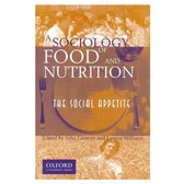 A Sociology of Food and Nutrition: The Social Appe