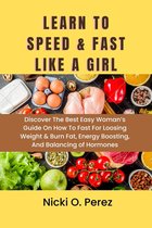 Learn to Speed & Fast Like A Girl