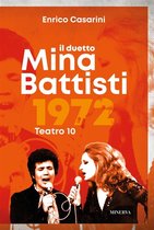 RITRATTI - Il duetto Mina-Battisti