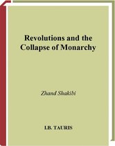 Revolutions And the Collapse of Monarchy