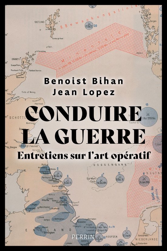Conduire la guerre - Entretien sur l'art opératif