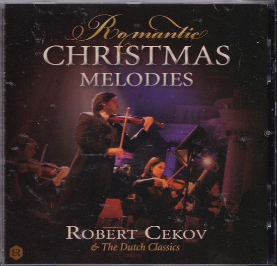 Romantic Christmas Melodies - Robert Cekov en The Dutch Classics