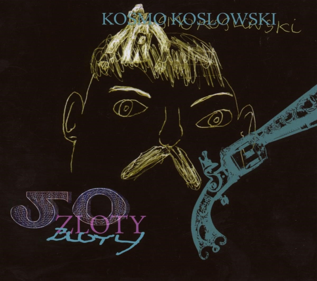 Kosmo Koslowski - 50 Zloty (CD)