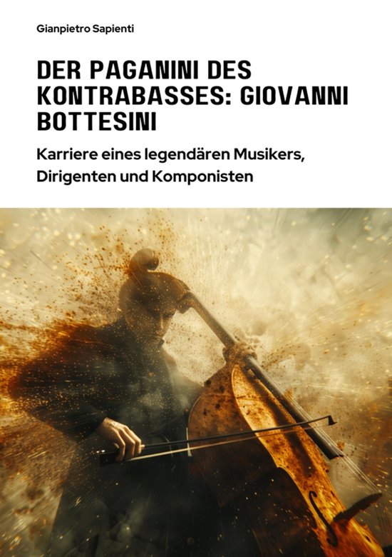 Der Paganini des Kontrabasses: Giovanni Bottesini - cover
