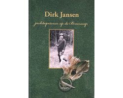 Dirk Jansen - Jachtopziener op de Breesaap