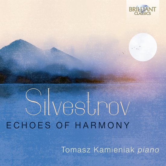 Tomasz Kamieniak - Silvestrov: Echoes Of Harmony (CD)