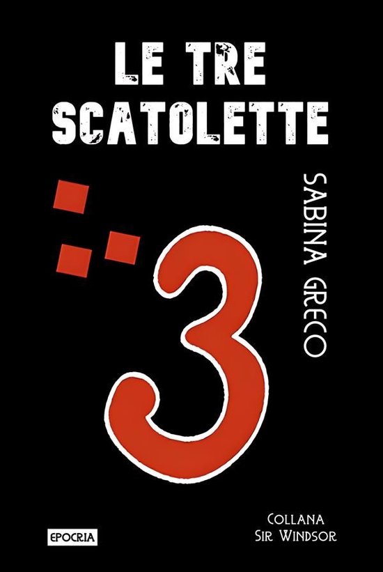 Sir Windsor 7 - Le tre scatolette - cover
