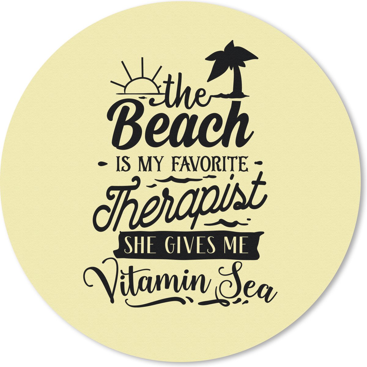 Muismat rond 40x40 cm - Mousepad Zomer - Quotes - Palmboom - Ronde muismatten