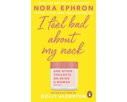 I Feel Bad About My Neck