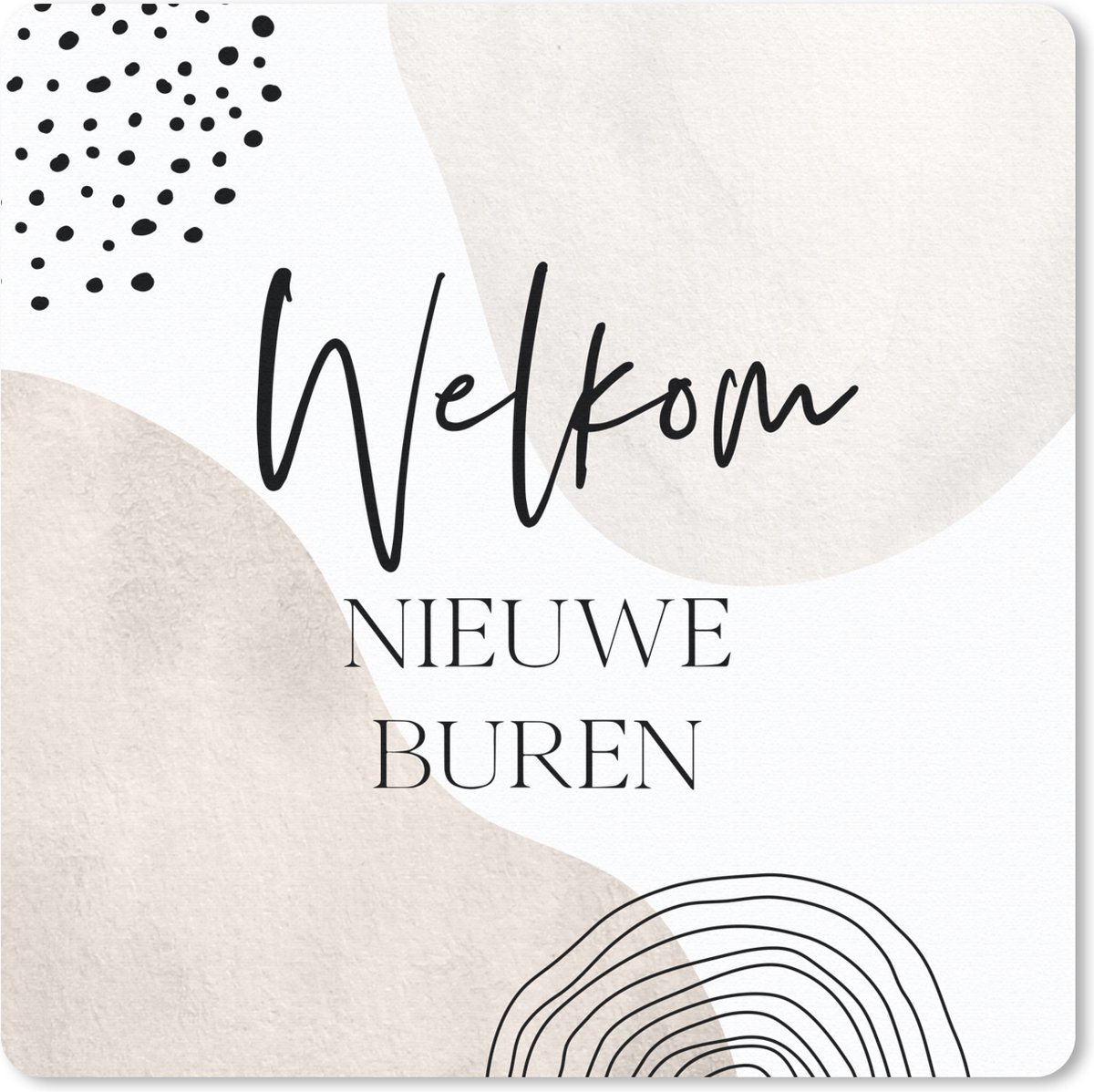 Muismat 20x20 cm - Mousepad Welkom - Buurman - Quote - Muismatten