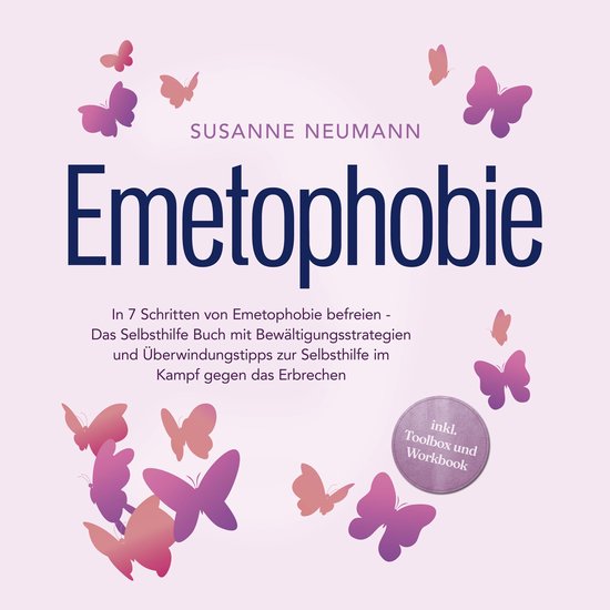 Emetophobie: In 7 Schritten von Emetophobie befreien - Das S ... - cover