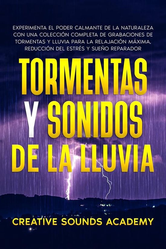 Restful Rhythms 13 - Tormentas y sonidos de la lluvia: exper ... - cover