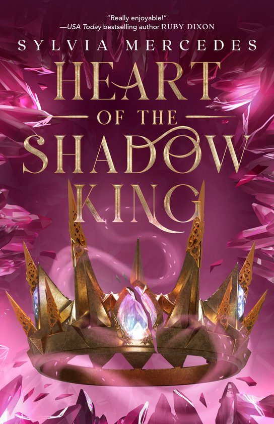 Boekomslag van "Heart of the Shadow King" van Sylvia Mercedes, met een gouden kroon en paarse kristallen.