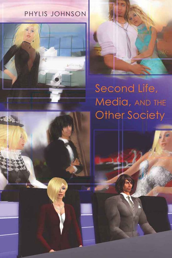 Second Life, Media, and the Other Society - cover